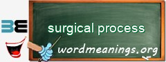 WordMeaning blackboard for surgical process